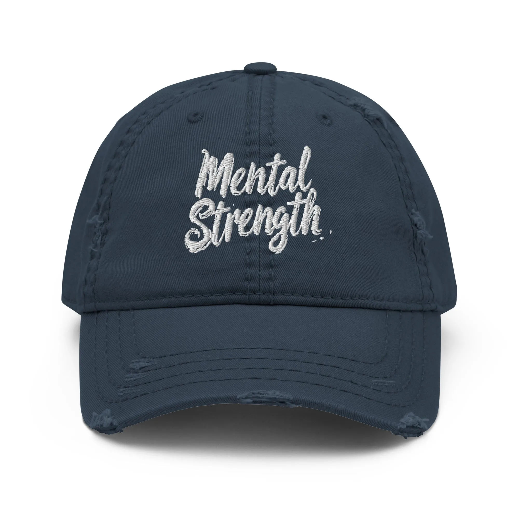 Mental Strength Clean Resolve Distressed Dad Hat